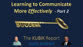Learning to Communicate More Effectively - Part 2