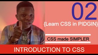 How to do CSS Structure | Basics Of CSS | CSS Tutorials | Learn CSS in Pidgin