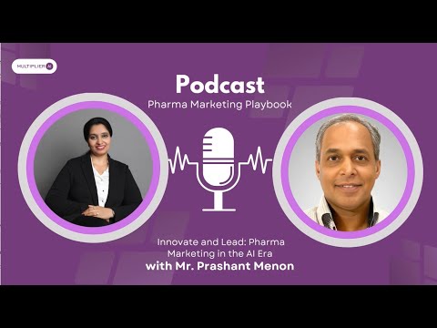 Innovate and Lead: Pharma Marketing in the AI Era with Prashant Menon