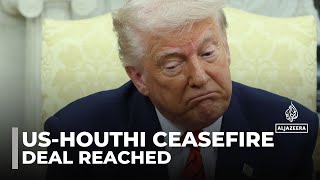 US and Houthis reach ceasefire deal, Trump says Houthis ‘don’t want to fight anymore’