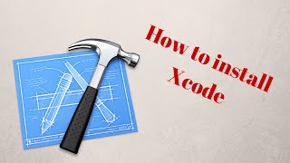 iOS development tutorial for beginners - How to install xcode / Xcode Tutorial