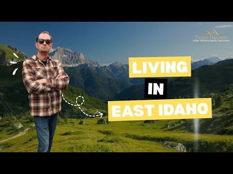 Living in East Idaho