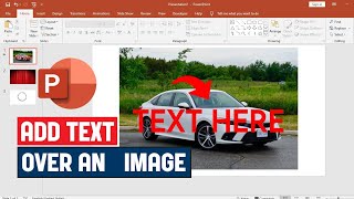 How to Add Text Over an Image in PowerPoint | Simple Design Tutorial