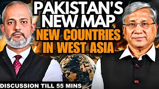 Pakistan's New Map Incoming, Middle east New Countries, India's Plan I Maj Gen Rajiv Narayanan, Aadi