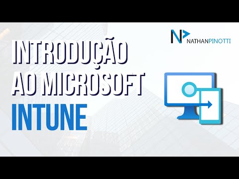 Microsoft Intune - O que é e como funciona!