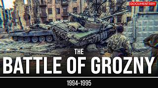 The Battle of Grozny: Russia’s Bloodiest Urban War | Chechen War Documentary