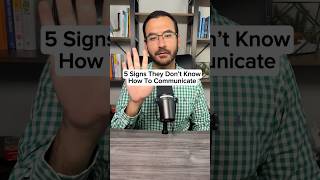 5 Signs They Don’t Know How To Communicate