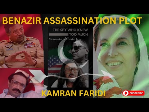 Benazir’s Death Was an Inside Job? Kamran Faridi’s Explosive Proof