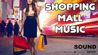 Shopping Mall Music 2025: 2 Hours Chill Background Sounds for Relaxing Experience