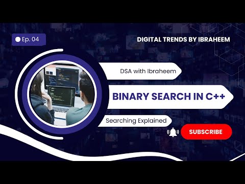 Lec 04 | Binary Search in C++ | DSA with Ibraheem | Efficient Searching Explained #coding #dsa