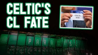 Celtic learn Champions League fate - What key UEFA decision means for Neil Lennon's men