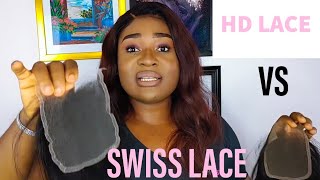HD LACE VS SWISS LACE which is better?