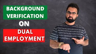 How Does Your Company know If you are Doing DUAL EMPLOYMENT