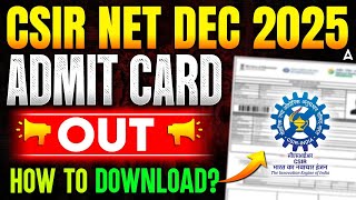 CSIR NET Admit Card 2025🔥 | CSIR Admit Card 2025 December | CSIR NET Admit Card 2025 Download