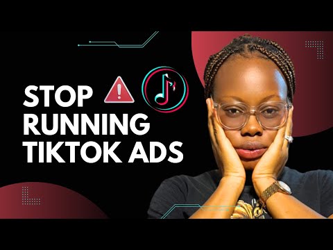 Here is One reason why you should stop Running TikTok Ads