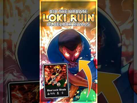 Did LOKI RUIN Blue Lock Rivals 🤔📉 #bluelockrivals #roblox