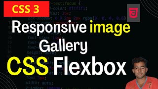 How to Create Responsive  CSS image Gallery with Flexbox | CSS Flexbox