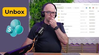 Unboxing New SharePoint Document Libraries
