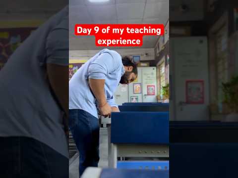 Day 9 of sharing teaching experience #teachingstyle#govermentteacher
