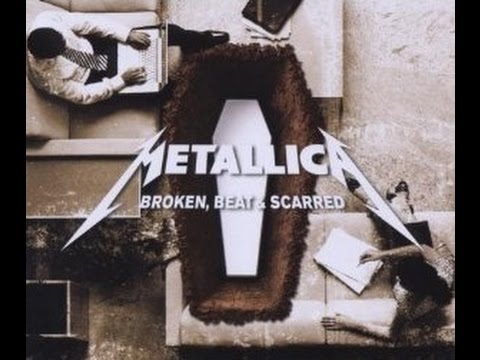 Metallica - Broken, Beat & Scarred [Full HD] [Lyrics]