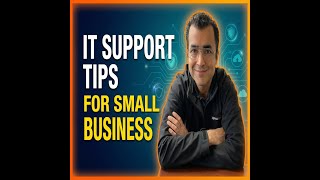 IT Support For Small Companies: Essential Tips for Success