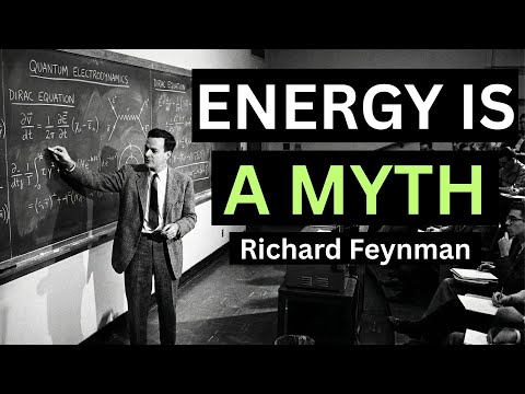 You've Been Wrong About ENERGY Your Whole Life — Feynman Explains Why