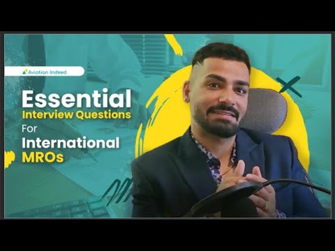 Essential Interview Questions for International MROs
