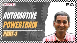 #29 Automotive Powertrain | Part 01 | Fundamentals of Automotive Systems