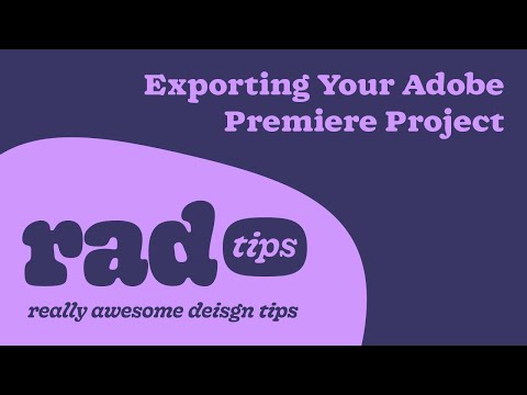 Exporting Your Adobe Premiere Project
