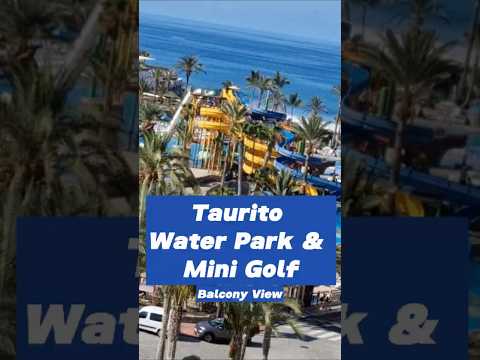 Taurito Water Park & Mini Golf 💧⛳View from Balcony