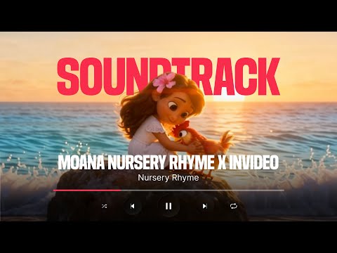 Moana nursery rhyme x Invideo | Nursery Rhyme