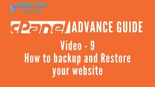 CPanel Advance Guide - How to backup and Restore your website | How To use CPanel | Tech Tics
