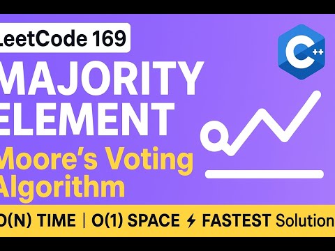 ⚙️ LeetCode 169 | Majority Element | Moore’s Voting Algorithm in C++ | Optimized O(n) Solution 💡