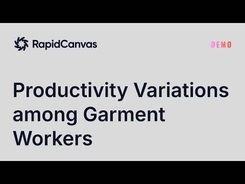 DEMO: Understanding the productivity variations among garment workers