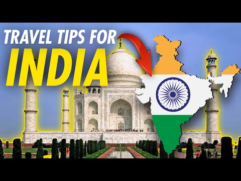 Tips To Know, During Your Trip To INDIA