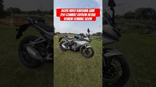 2025 Hero karizma xmr 210 combat edition detail review coming soon