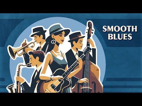No Stress! - Relaxing and Soft Blues Music / Smooth and Relax!