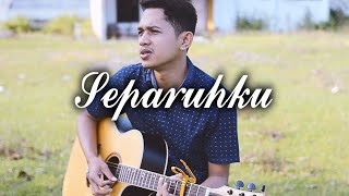 NANO - SEPARUHKU (Cover Rizal Fajri)
