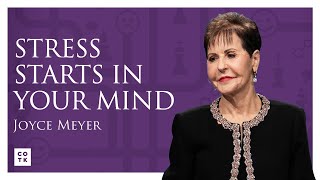 The Hidden Link Between Stress and Your Thoughts | Joyce Meyer | NEW MESSAGE 2025