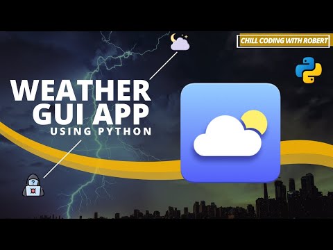 CREATE WEATHER APP USING AN API IN PYTHON | PYTHON GUI PROJECT - NO TALKING 2022