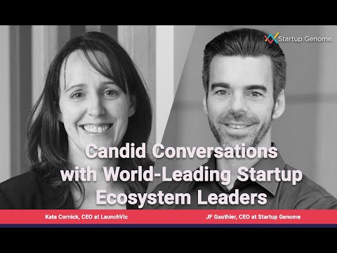 Candid Conversation with World-Leading Startup Ecosystem Leaders - Featuring Kate Cornick