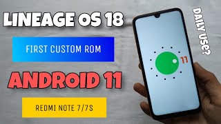 ANDROID 11 LineageOS 18 Redmi Note 7/7S | All Features Working | Android 11 Review