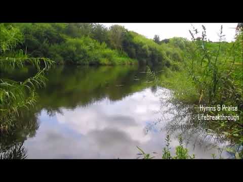 Hymns, Praise & Worship Music 7 Hours Instrumental for Prayer & Meditation by Lifebreakthrough Music