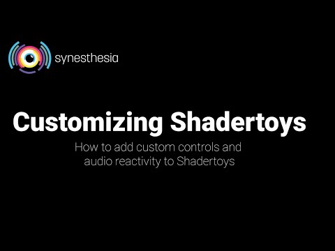 Customizing Shadertoys In Synesthesia