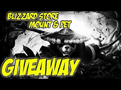 ★GIVEAWAY★ Blizzard Store Mount & Pet - World of Warcraft