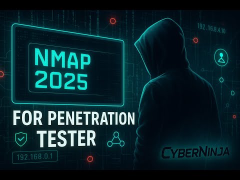 NMAP for Penetration Testers 2025 | Complete Ethical Hacking Guide by CyberNinja