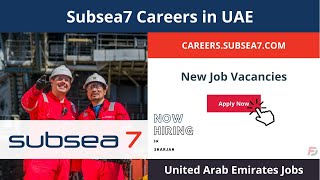 Subsea7 Careers in UAE 2023 New Job Openings