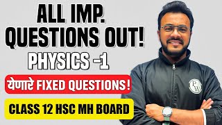 🚨 12th HSC - ALL IMP 2, 3 & 4 Marks Questions OUT! | Physics-1