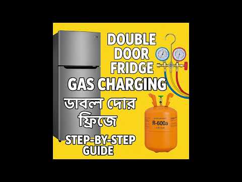 Double Door Fridge Gas Charging with R-600a | Step-by-Step Guide | ডাবল ডোর ফ্রিজে গ্যাস চার্জিং