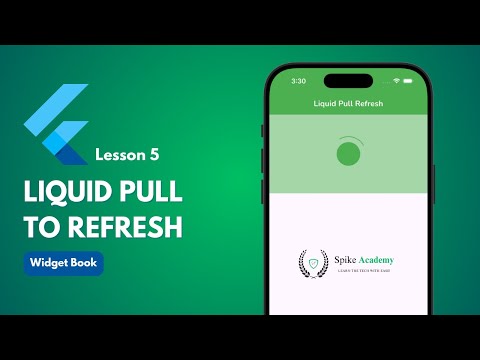 Cool Pull To Refresh | Liquid Pull Refresh Flutter | Widget Book | Spike Academy